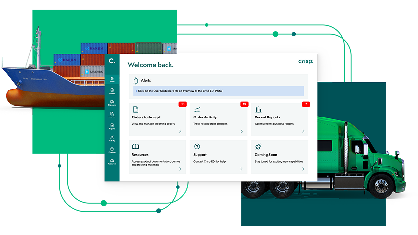 Crisp EDI dashboard home page. Around it is a cargo ship carrying product and a semi truck bringing goods to stores.