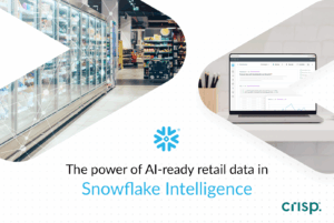 Crisp is a key partner supporting the launch of Snowflake Intelligence with clean, real-time retail data for use in the cloud