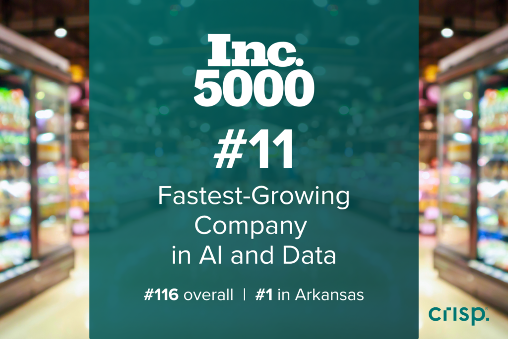 Crisp ranks No. 11 fastest-growing company in AI and Data on the 2026 Inc. 5000 List, and No. 1 in Arkansas - Crisp